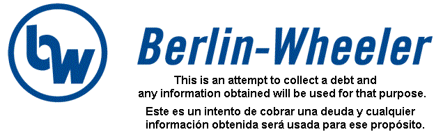 Berlin-Wheeler, Inc. â€“ This is an attempt to collect a debt and any information obtained will be used for that purpose.
